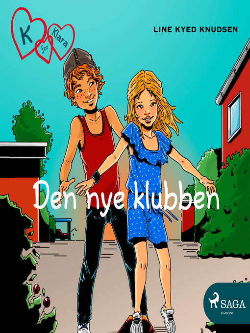 Title details for K for Klara 8--Den nye klubben by Line Kyed Knudsen - Wait list